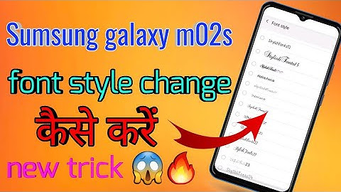 How To Change Font Style Sumsung Galaxy M02s || Sumsung M02s Main Font Style Change Kaise Kare