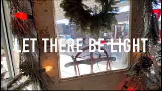 Let There Be Light | Final Update | December 2020