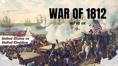 A Closer look at the war of 1812 : causes , consequences and legacy