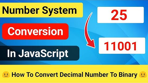 How To Convert Decimal Number To Binary In JavaScript | JavaScript Basic Exercise [CODE 5X]