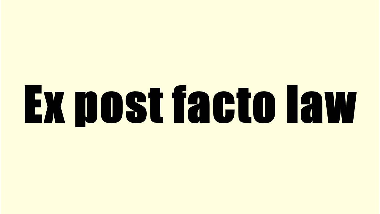 Ex post facto. План ex post facto.