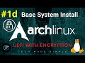 1d  arch linux base install on uefi with luks encryption