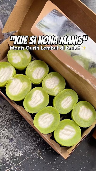 harus VIRALLL ‼️ Si Kue Nona Manis yang selalu ngangenin 🤤