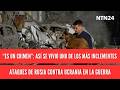 "Es un crimen": así se vivió uno de los más inclementes ataques de Rusia contra Ucrania en la guerra