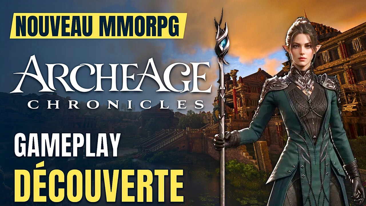 ARCHEAGE CHRONICLES : GAMEPLAY DÉCOUVERTE - NOUVEAU MMORPG ACTION ! Prévu sur PC - PS5 - XBOX SERIES