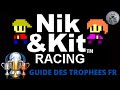 Nik et kit racing  guide trophe fr platine en 5 min