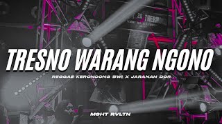 DJ TRESNO WARANGGONO • Style Reggae Keroncong Bwi x Jaranan Dor Terbaru 2023