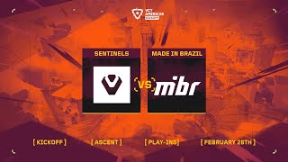 Sentinels vs. Made in Brazil - VCT Americas Kickoff - Play-In Stage - Map 2