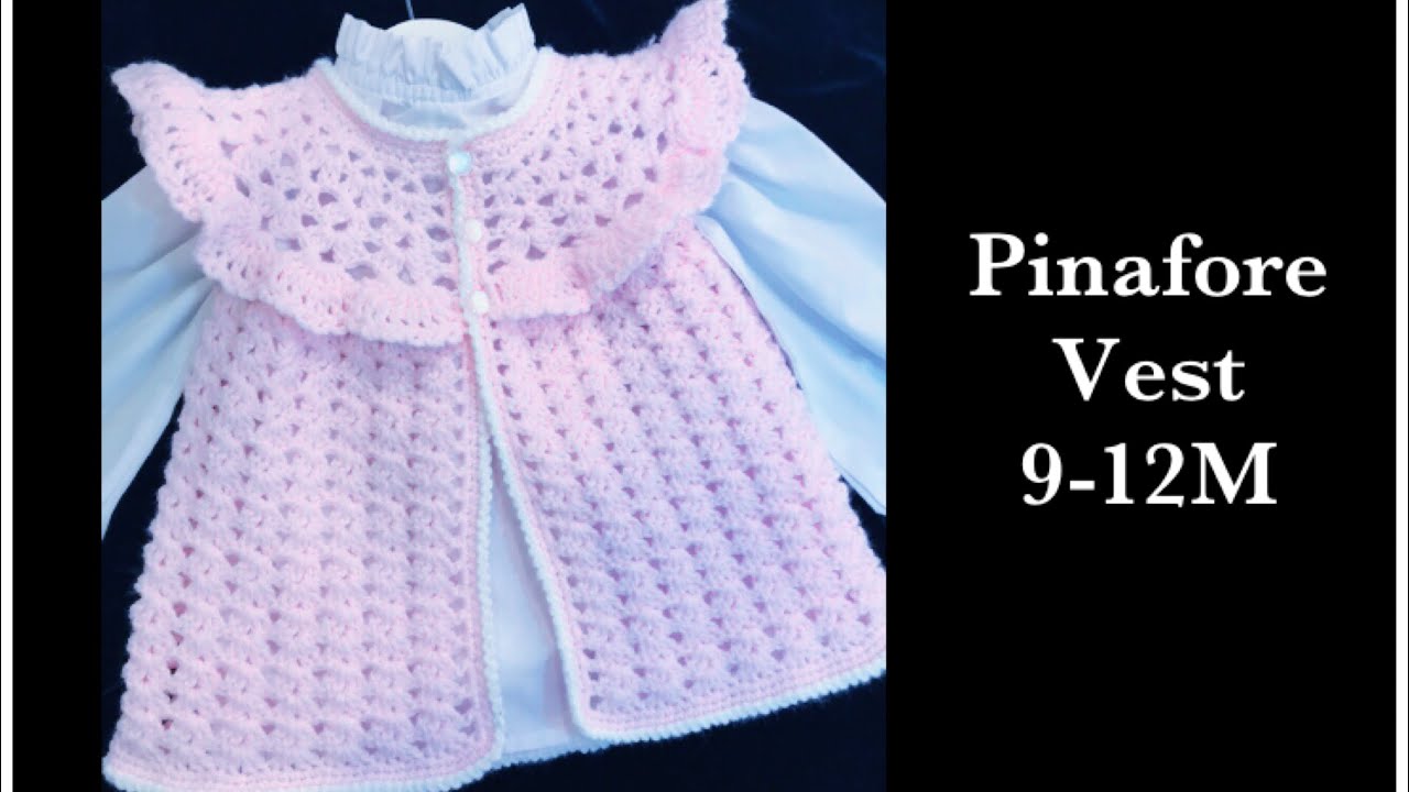 How to crochet easy pinafore style sweater vest for baby girls 6-18M by Crochet for Baby #179
