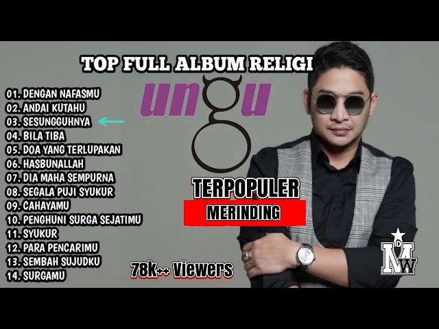 TERBARU | UNGU FULL ALBUM RELIGI class=