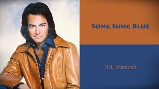 Neil Diamond - Song Sung Blue (with lyrics/한글)