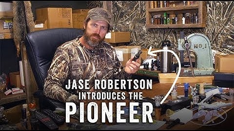 Jase Robertson Introduces the Pioneer