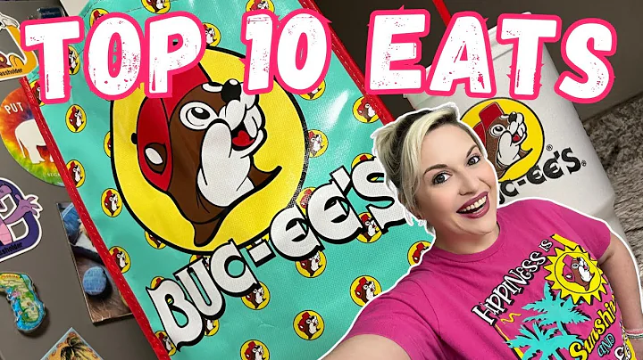 BUC-EE’S TOP 10 Must-Try Foods & Snacks