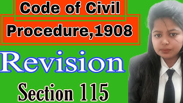 Revision /संशोधन/Section 115 of CPC /Code of Civil Procedure,1908