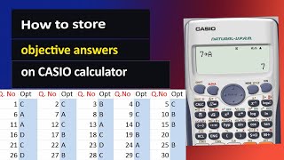 How to store objective answers on CASIO calculator and other variables.