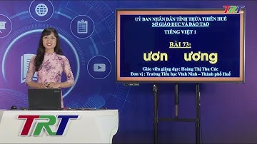 Tiếng Việt lớp 1 ( KNTTVCS ) - Bài 73: ươn, ương