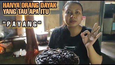 MAKANAN KHAS SUKU ORANG DAYAK KALIMANTAN ||