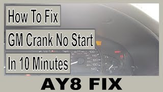 How To Fix GM Crank No Start In 10 Minutes