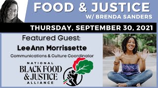 Interview w/ National Black Food & Justice Alliance's LeeAnn Morrissette