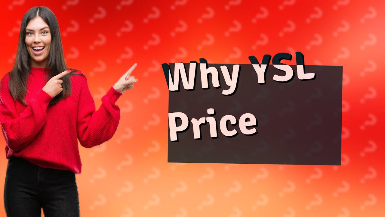Why Is YSL So Expensive YouTube why-is-ysl-so-expensive-youtube