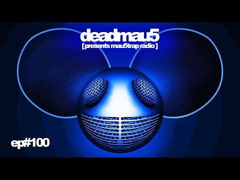 deadmau5 pres. mau5trap radio 100 mega mix