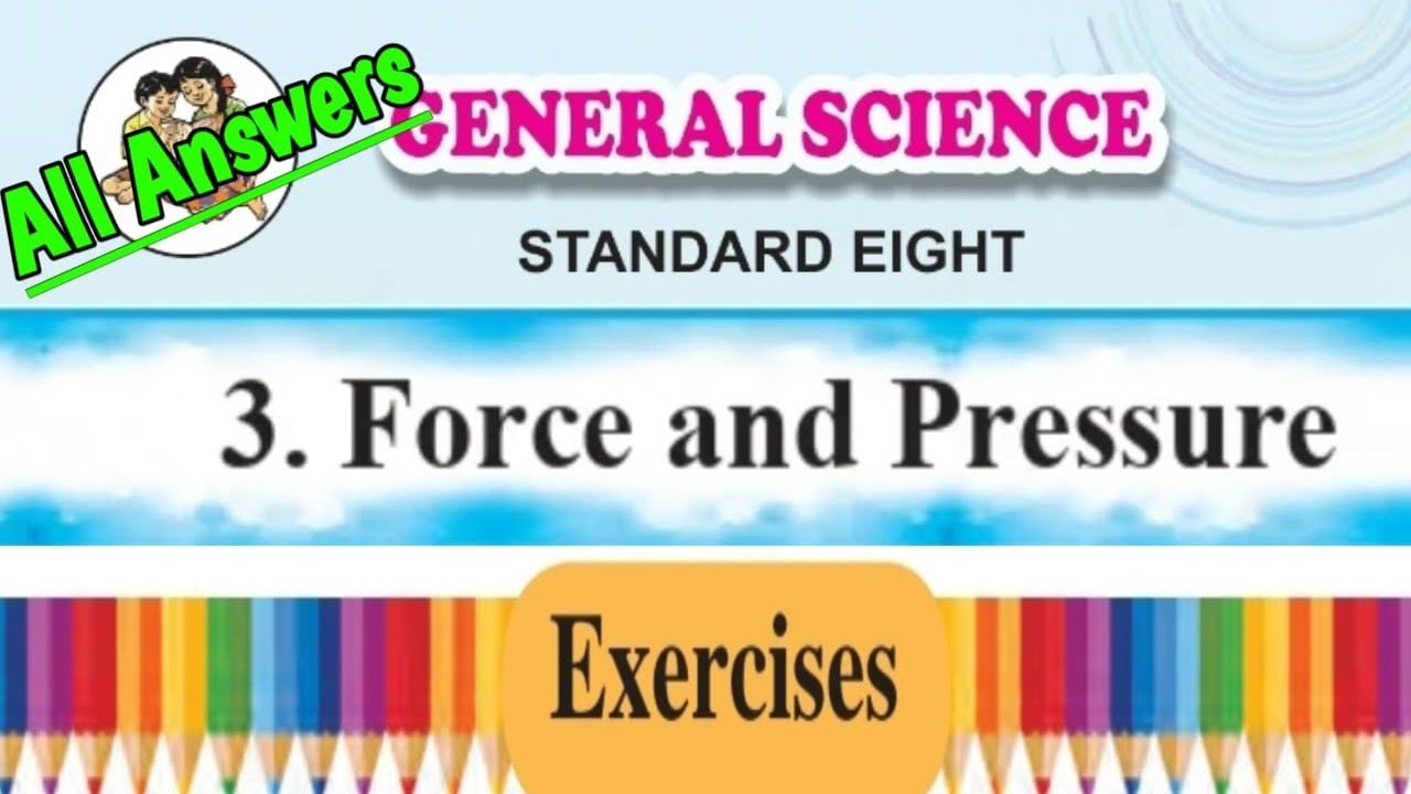 Std 8th General Science Chapter no 3. Force and Pressure || Exercises ...