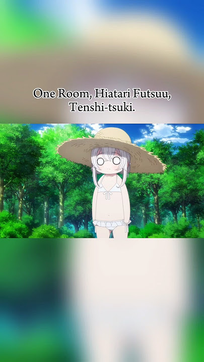 One Room, Hiatari Futsuu, Tenshi-tsuki | #shorts #oneroomhiatarifutsuutenshitsuki #anime