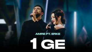 1 GE (Amre ft Erke)