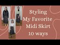 Styling My Favorite Midi Skirt 10 Ways