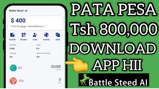 TENGENEZA PESA $400 KWA KUDOWNLOAD APP HII NA KUJIUNGA TU #patapesa2023#Tengenezahela #battlesteedai