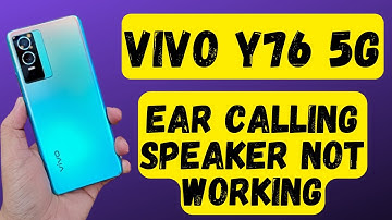 Vivo y76 5G Ear Calling Speaker Not working Problem || V2124