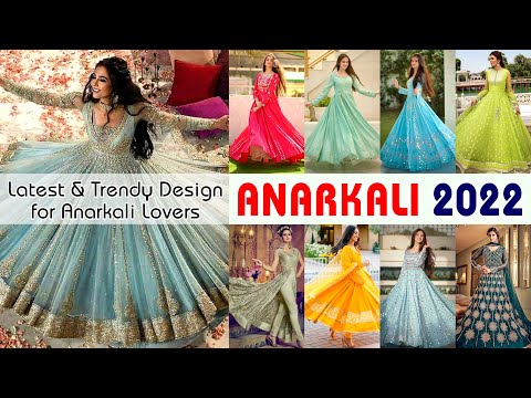 Anarkali Suit Designs 2022 |  Anarkali dress design ideas | अनारकली के नए