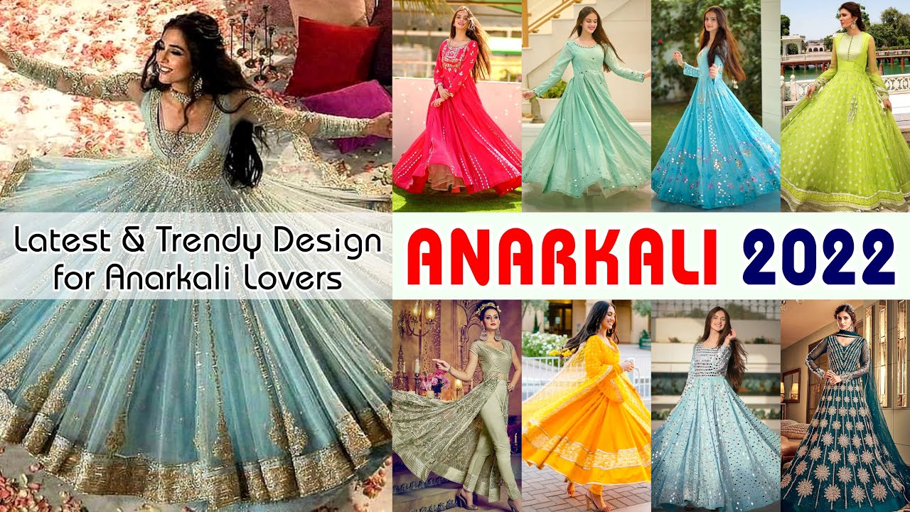 Designer Anarkali Dress Designs That You Must Try