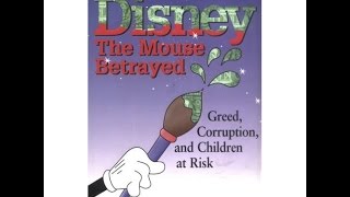 Disney's dark side - greed, corruption and children at risk