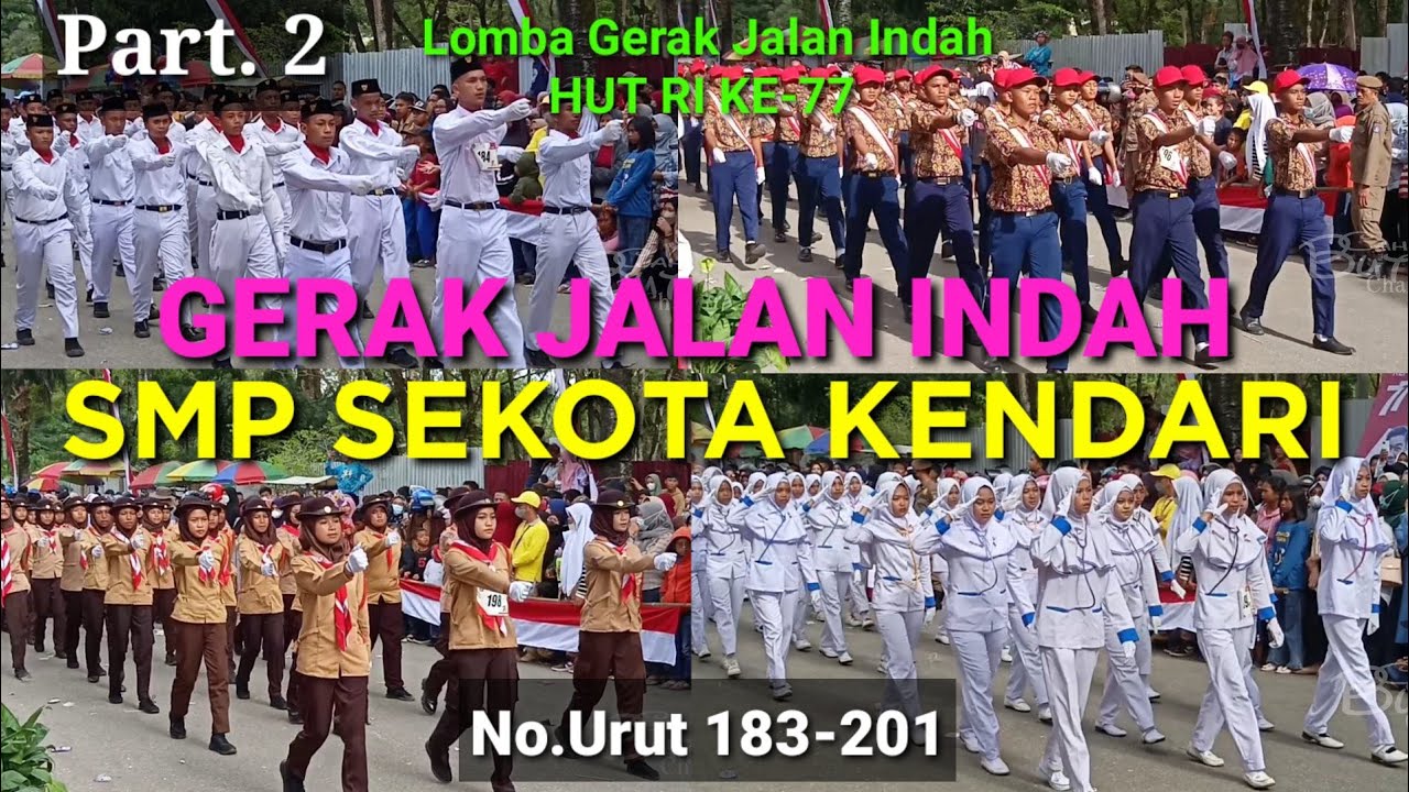 Part 2 || Gerak Jalan Tingkat SMP Se-Kota Kendari No.Urut 183-201 || HUT RI KE-77 2022 kota Kendari