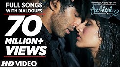 Aashiqui 2 All Video Songs With Dialogues | Aditya Roy Kapur, Shraddha Kapoor  - Durasi: 38:15. 