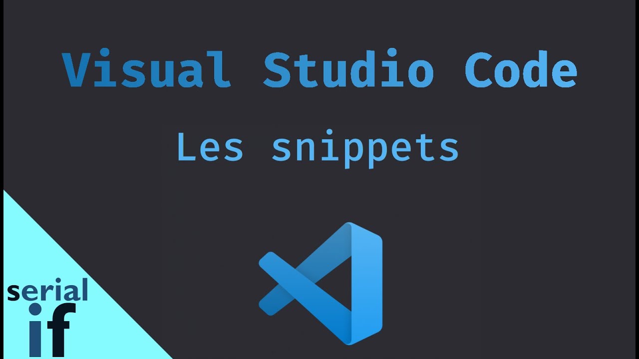 Visual Studio Code - Les snippets - YouTube