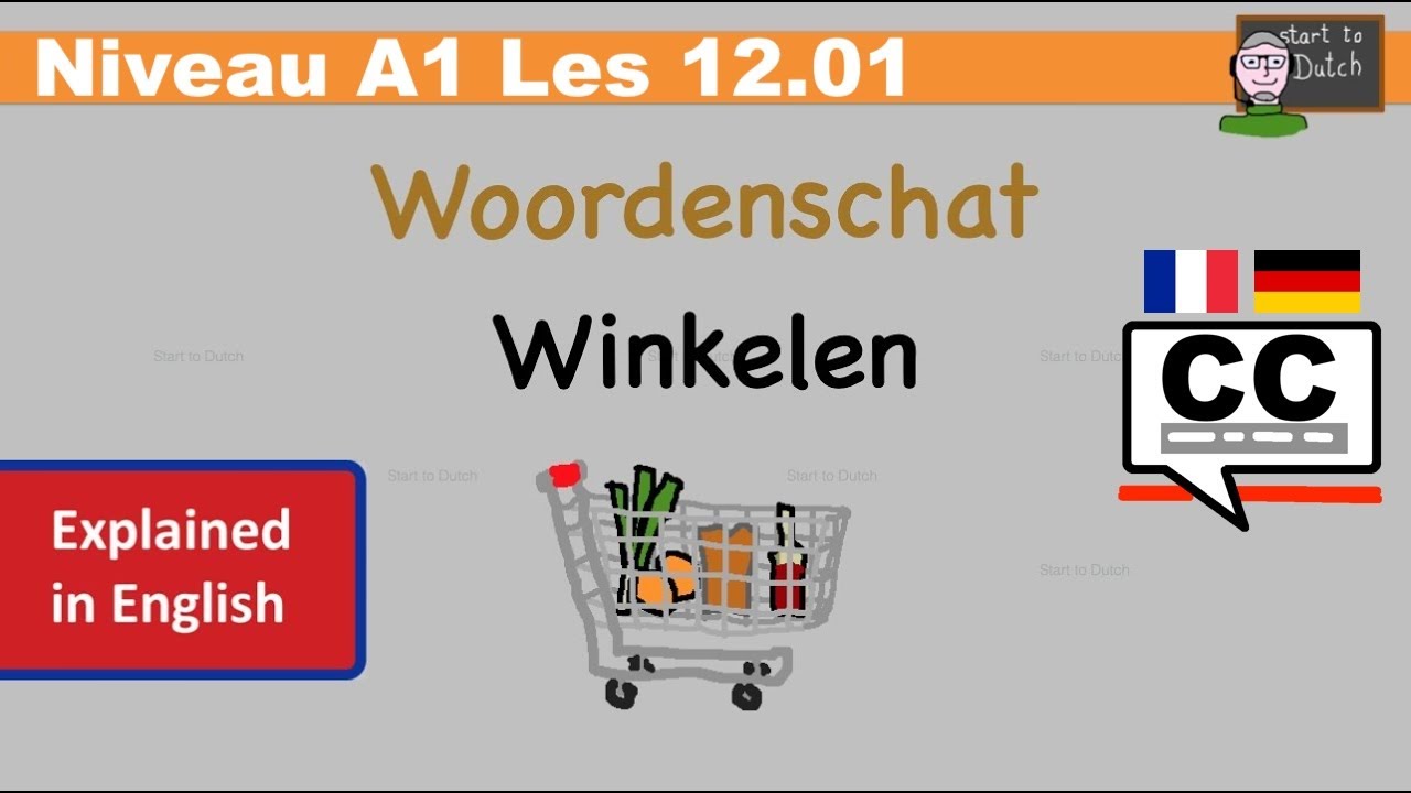 NT2 A1 12.01 Winkelen - Woordenschat - Learn Dutch vocabulary shopping - Les Nederlands 1.1