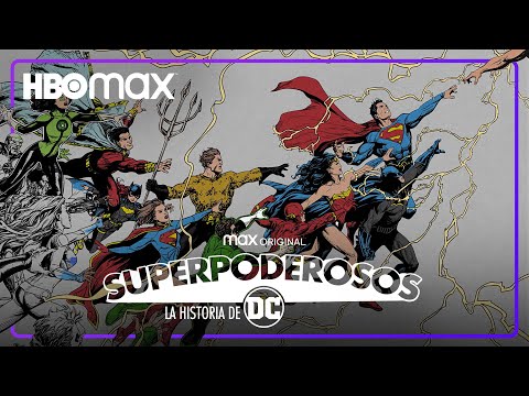 Superpoderosos: La historia de DC | Tráiler oficial | HBO Max