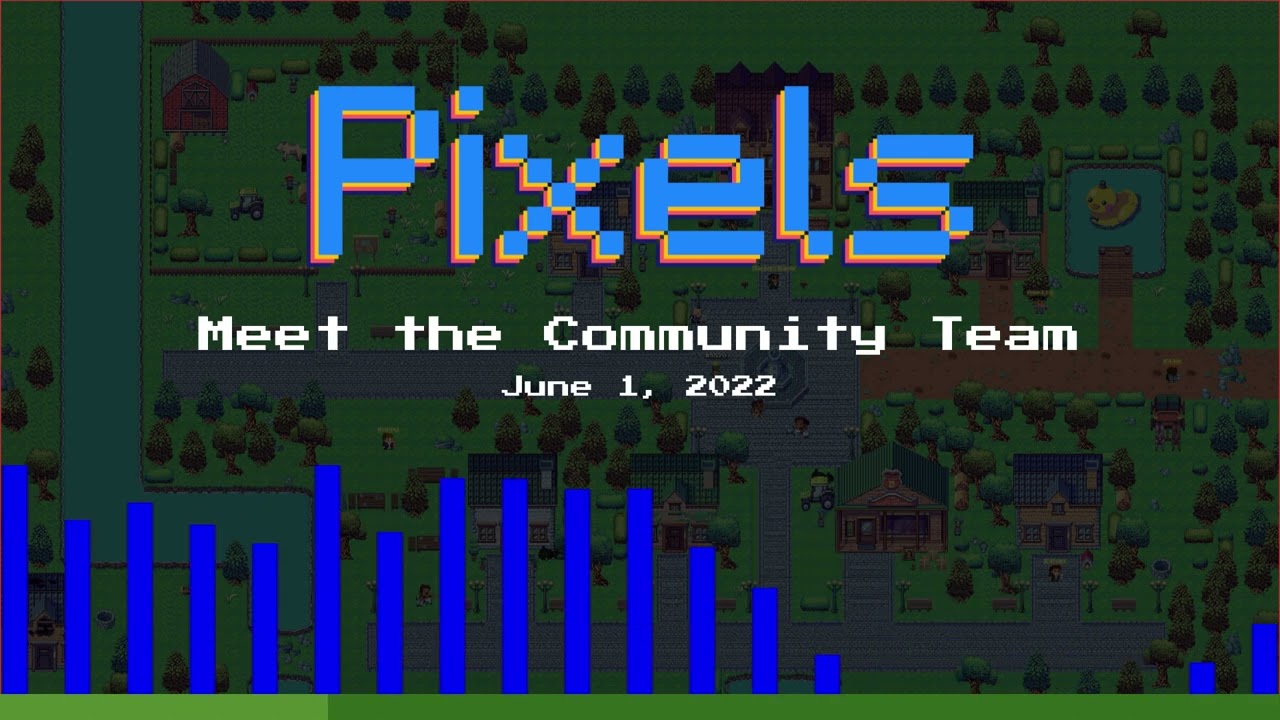 Pixels Community intro & chat