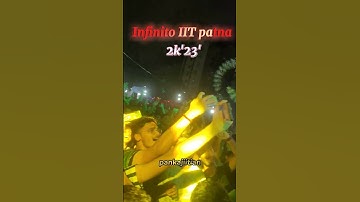 Infinito 2k23 IIT patna...😀🙌 #iit #jee #iitbombay #iitpatna #youtubeshorts #shorts