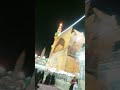 العتبة العلوية المقدسة دعاء العهد الشيخ شبر معله سلام يا مهدي عج لبيك يا مهدي عج العتبة العلوية المقدسة دعاء العهد الشيخ شبر معله سلام يا مهدي عج لبيك يا مهدي عج