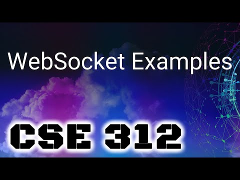[CSE 312] WebSocket Examples (Friday, October 21, 2022)