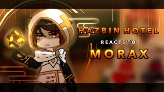 Hazbin hotel reacts to Morax || AU || RoseGacha