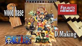 Making Wood Base and Diorama for Strawhat Crew Animation 20th Anniversary - Figuart Zero