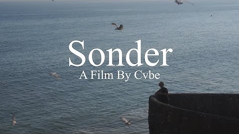 Sonder | Short Documentary Film