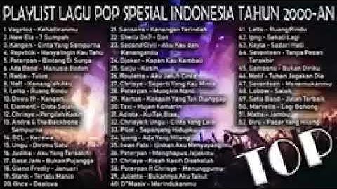Peterpan, ungu, chrisye, element, letto, naff, judika, once, dkk FULL TANPA IKLAN #2000anNOSTALGIAR