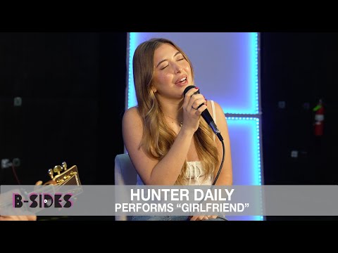 Hunter Daily Performs &quot;Girl Friend&quot; Acoustic for B-Sides