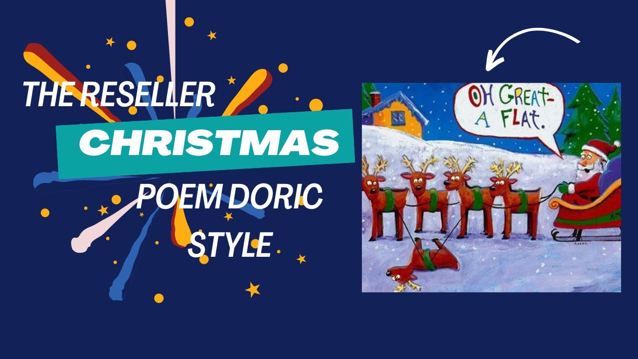THE RESELLER CHRISTMAS POEM DORIC STYLE by JUNEY