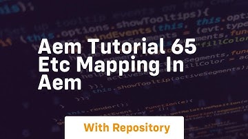 aem tutorial 65 etc mapping in aem